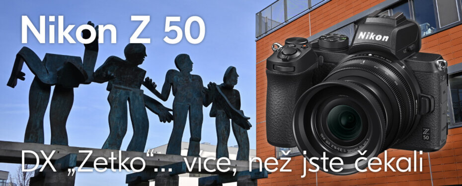 „Román o Z 50.“ Nový DX mirrorless Nikon Z 50 napoprvé